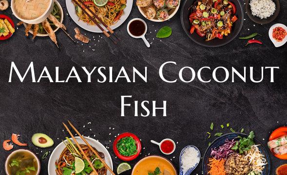 Malaysian Coconut Fish