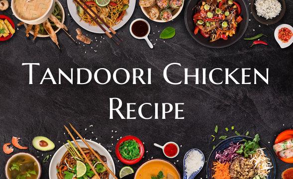 Tandoori Chicken Recipe