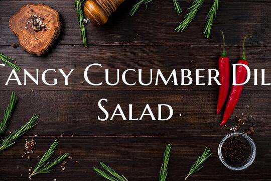 Tangy Cucumber Dill Salad