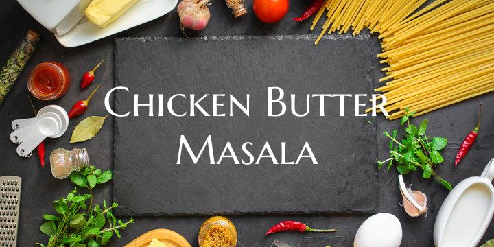 Chicken Butter Masala